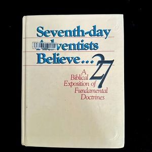 Seventh day Adventist 27 Fundamental Beliefs